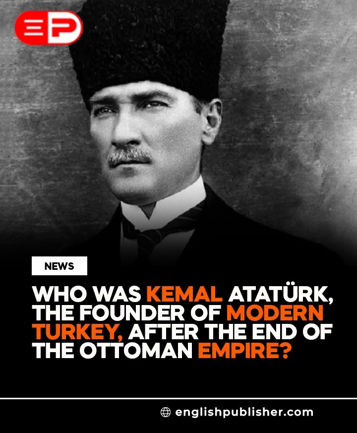 Kemal Atatürk,